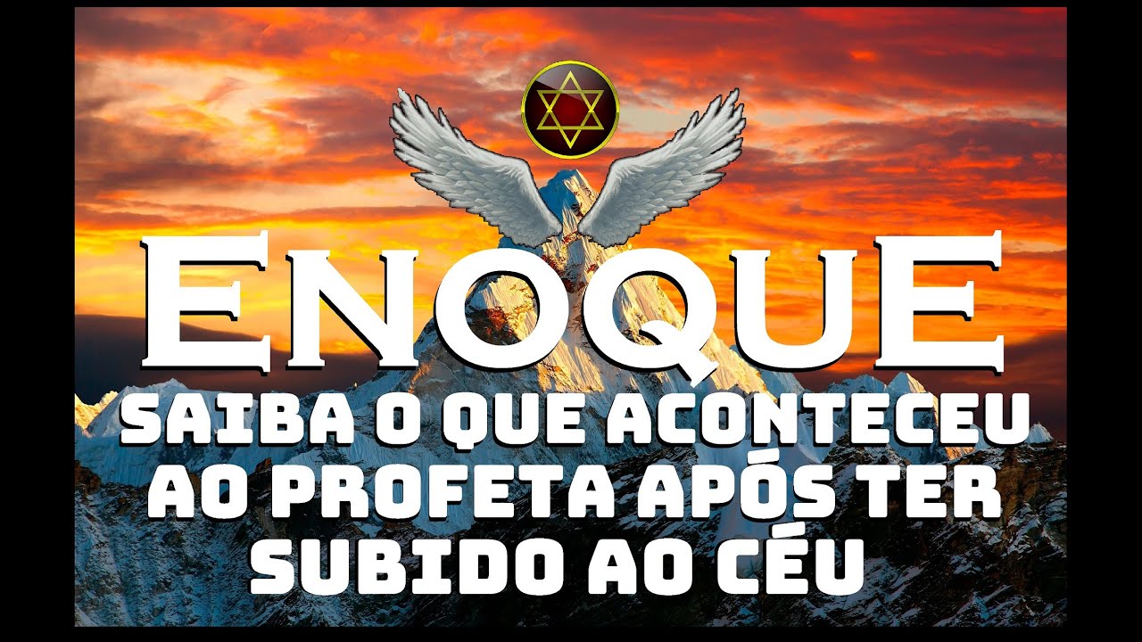 ENOQUE - O Homem Que Não Morreu | SAIBA O GRANDE SEGREDO!