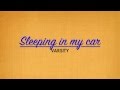 Sleeping in my car - VARSITY 