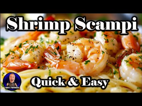 How to make the Best Shrimp Scampi/ Quick & Easy/ Dave's Tastebuds