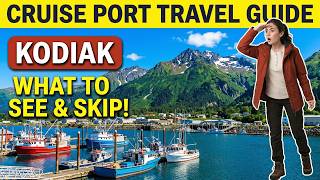 Kodiak Alaska Cruise Port Guide - What to See, Do, and Skip!