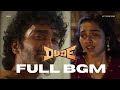 Dude Movie Full BGM Dude Movie Full OST Pradeep Ranganathan Sai Abhyankkar