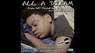 All A Dream - Eryk 360 Mitchell feat. Benjamin Carew