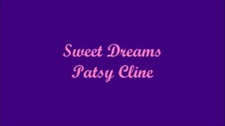 Sweet Dreams - Patsy Cline (Lyrics)