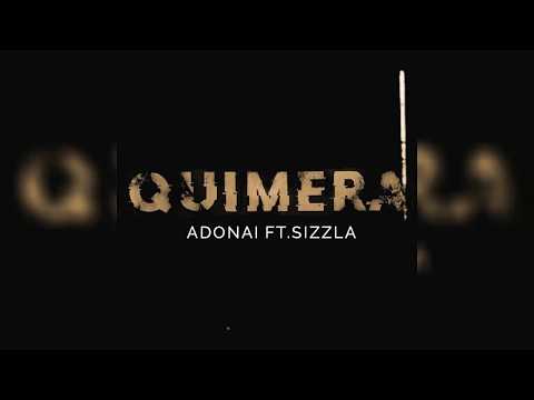 Adonai ft. Sizzla - Quimera (prod. Lotto & Paiva)