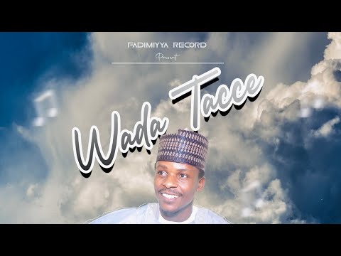 Abba jinjina - Wada Tacce (official Audio) 2025
