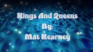 Mat Kearney Kings And Queens (Lyric Video)