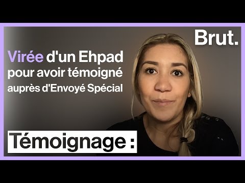 Renvoyée pour avoir témoigné dans Envoyé Spécial