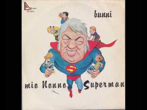 Bunni    MIO NONNO SUPERMAN      1977