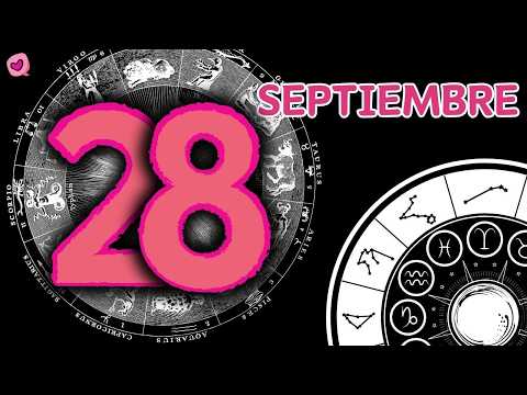 ¿Naciste el 28 de SEPTIEMBRE? ♎ ¿Qué revela tu fecha de nacimiento? 🌟Signo Libra