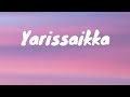 Yarissaikka Hey Sinamika Musicx Mania