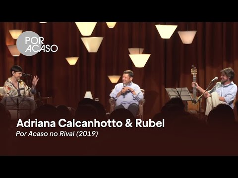 Adriana Calcanhotto & Rubel | Encontro Inesquecível no Por Acaso