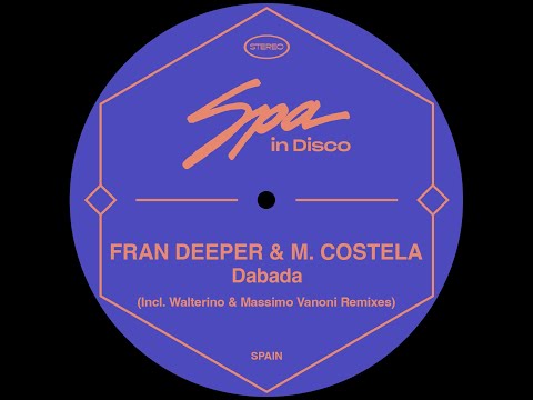 Spa In Disco [SPA254] FRAN DEEPER & MANUEL COSTELA - Dabada (Original Mix)