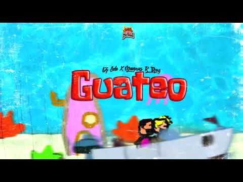Magnus R Troy x Dj Lalo - Guateo (Official Lyric Video)