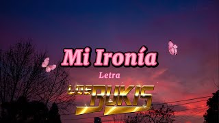 Mi ironía - Los Bukis - Letra - FHD