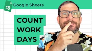 How to Count Work Days in Google Sheets