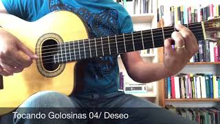 Tocando Golosinas 04/ Deseo