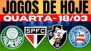 ⚽NÃO PERCA! HOJE TEM BRASILEIRÃO - CONFIRA AQUI TODOS OS JOGOS DE HOJE QUARTA-FEIRA DIA 18/03/2026