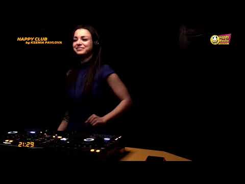 KSENIA PAVLOVA | LIVE DJ SET | HAPPYRADIO.FM | 9.04.21