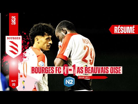 N2/J10 - Résumé : Bourges FC vs Beauvais (0-1)