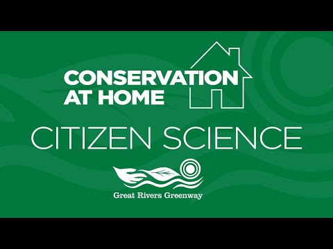 Conservation at Home - Citizen Science