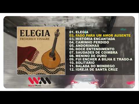 Frederico Vinagre - Elegia (Full Album)