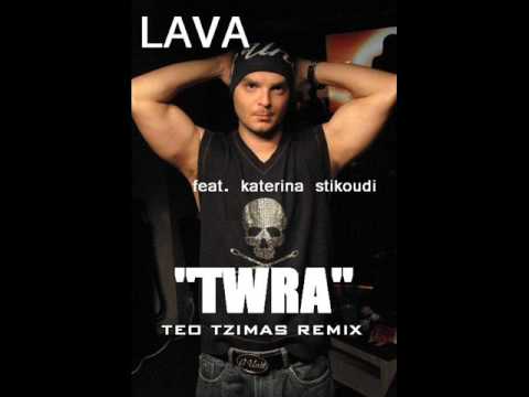 LAVA Ft. Katerina StikoudH - Twra_(Teo_Tzimas_Remix)