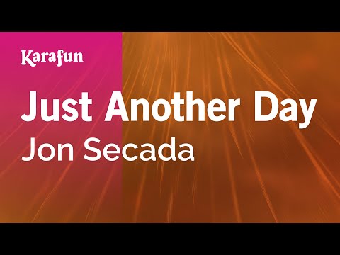 Just Another Day - Jon Secada | Karaoke Version | KaraFun