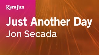 Download lagu Just Another Day - Jon Secada | Karaoke Version | KaraFun mp3