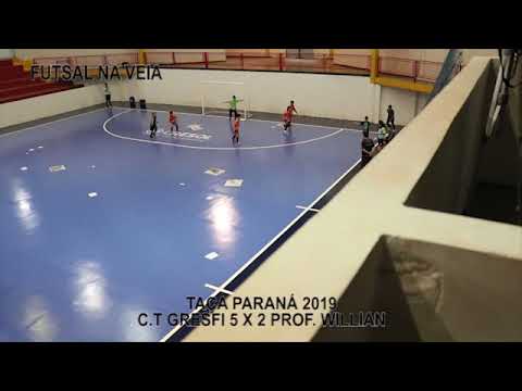 LIFS / C T GRESFI 5 X 2 PROF  WILLIAN CASCAVEL TAÇA PARANÁ 2019