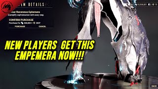 Warframe PSA🚨NEW PLAYERS get this EPHEMERA NOW before it GOES AWAY!