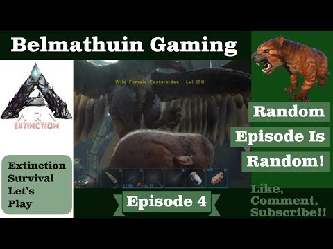 Random Episode Is Random! Ark Extinction Belmathuin Vanilla LP S1 EP 4