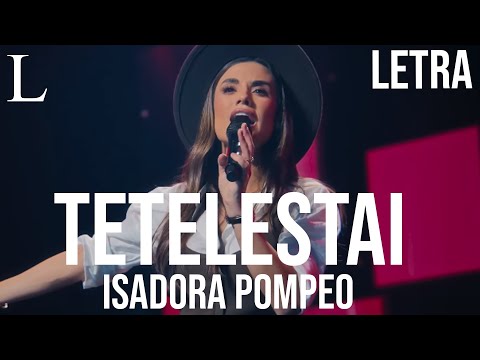 Tetelestai - Isadora Pompeo Letra