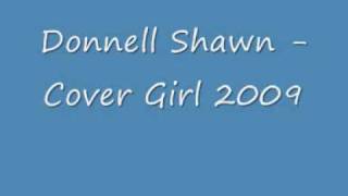 Donnell Shawn Cover Girl 2009