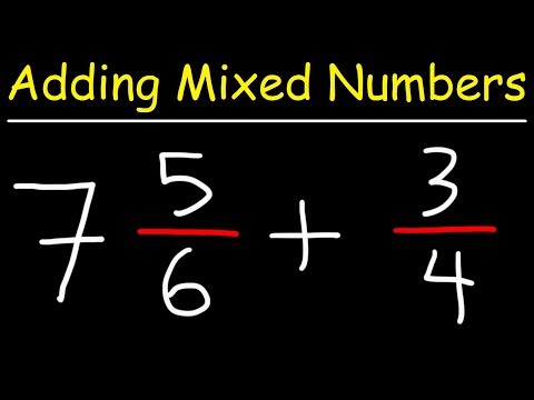 Adding Mixed Numbers With Fractions Video
