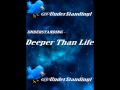 Understanding Deeper Than Life Over My Dead Body Remix