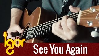 Wiz Khalifa - See You Again ft. Charlie Puth - Igor Presnyakov - fingerstyle  guitar cover