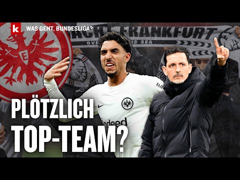 Die Zukunft der Eintracht: Immer Top 4 und Vorbild für Traditionsklubs? | Was geht, Bundesliga?