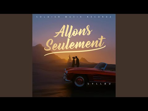 Allons Seulement