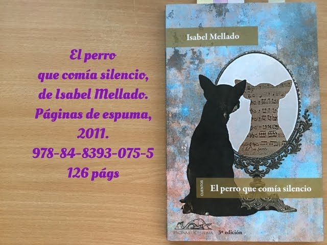 Vídeo relacionado con El perro que comía silencio: 141 (Voces/ Literatura)