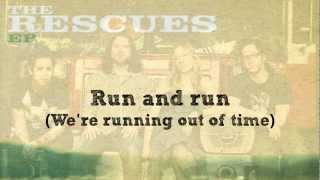 The Rescues - Follow Me Back Into The Sun (Lyrics)