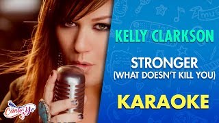 Kelly Clarkson - Stronger (What Doesn&#39;t Kill You) Karaoke | CantoYo