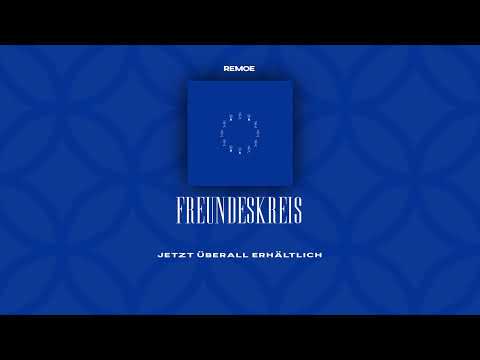 REMOE - FREUNDESKREIS (prod. by 2Sick x Enlil x Remoe)