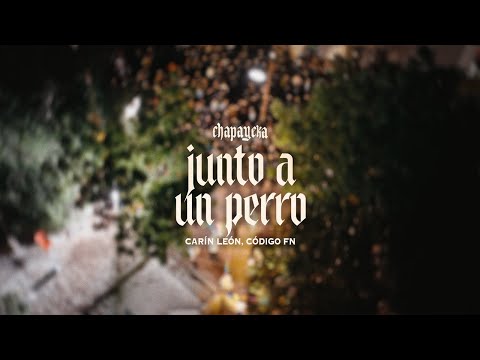 Carín León, Código FN - Junto a un Perro [Live from La Matanza]