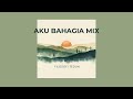 AKU BAHAGIA MIX (MASHED UP COVER SEKOLAH MINGGU) | FILOSOFI TEDUH