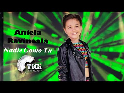 Aniela Ravineala (TiGi Academy) - Nadie Como tu