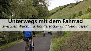 Mit dem Fahrrad zwischen Würzburg und Randersacker | Unterwegs in Würzburg