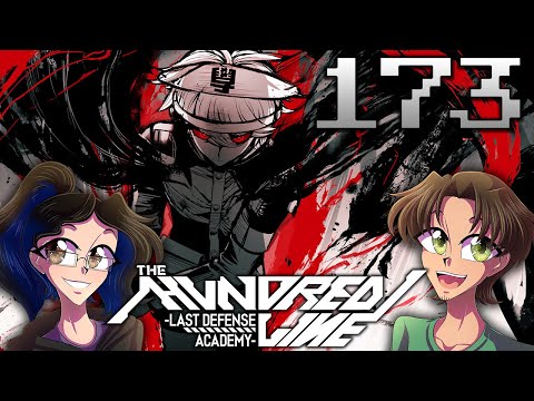 HOPE AND DESPAIR - The Hundred Line: Last Defense Academy (Part 173)