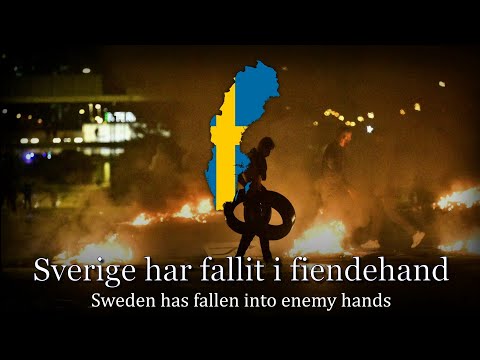 "Sweden Has Fallen" - Swedish Nationalistic Song