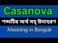 Casanova Meaning In Bengali Casanova Mane Ki