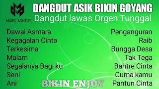 Download lagu DANGDUT ASIK BIKIN GOYANG ORGEN TUNGGAL DELISA SALSA | ORGEN TUNGGAL DAWAI ASMARA FULL ALBUM mp3